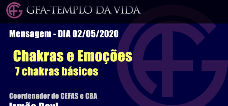 Chakras e Emoções – Mensagem dia 02/05/2020