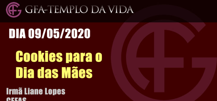 Cookies para o Dia das Mães – dia 09/05/2020