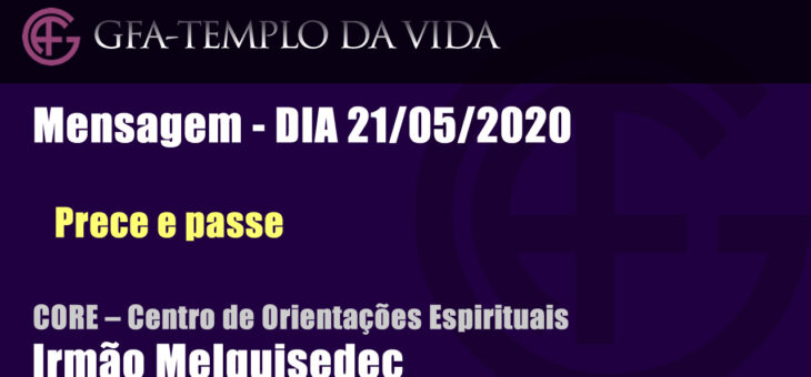 Prece e passe – dia 21/05/2020