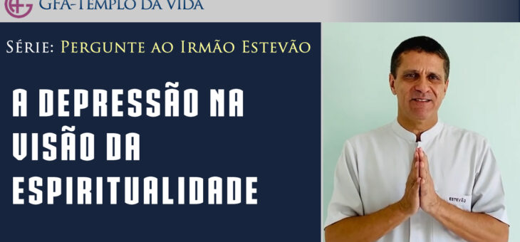 A depressão na visão da espiritualidade