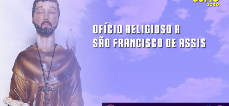 Ofício Religioso a São Francisco de Assis